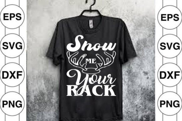 Hunting SVG Design: Show Me Your Rack for Bold Graphics
